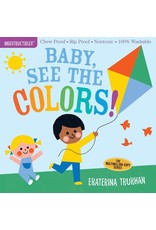 Indestructibles Book: Baby, See the Colours! Indestructibles Book: Baby, See the Colours!