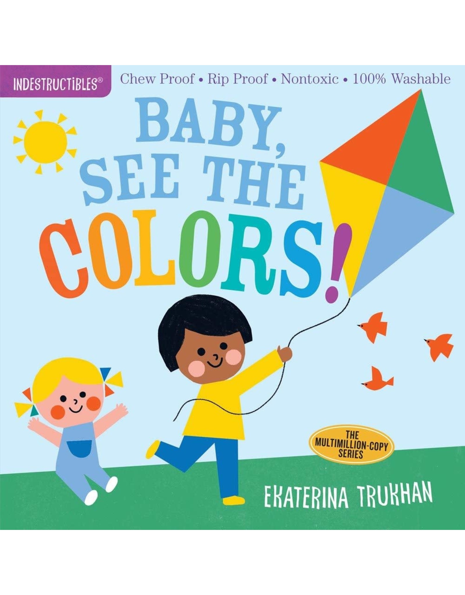 Indestructibles Book: Baby, See the Colours!