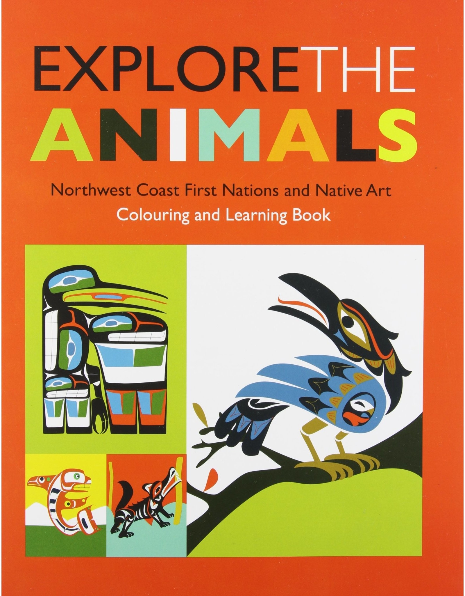 Native Northwest Explore the Animals Colouring Book