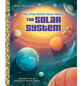 Little Golden Books My Little Golden Book About the Solar System