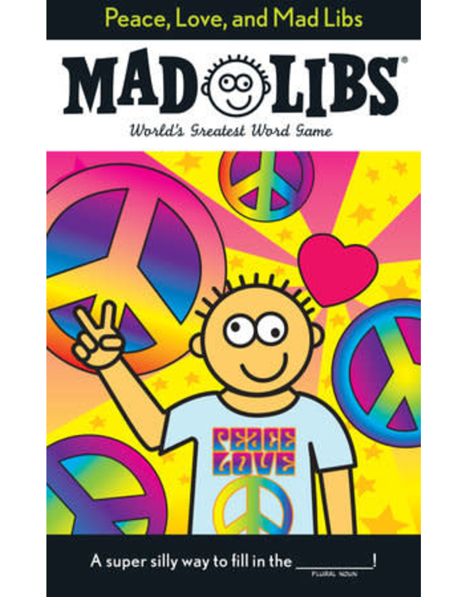 Mad Libs Peace, Love, and Mad Libs