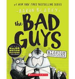 Scholastic The Bad Guys #2: The Bad Guys in Mission Unpluckable