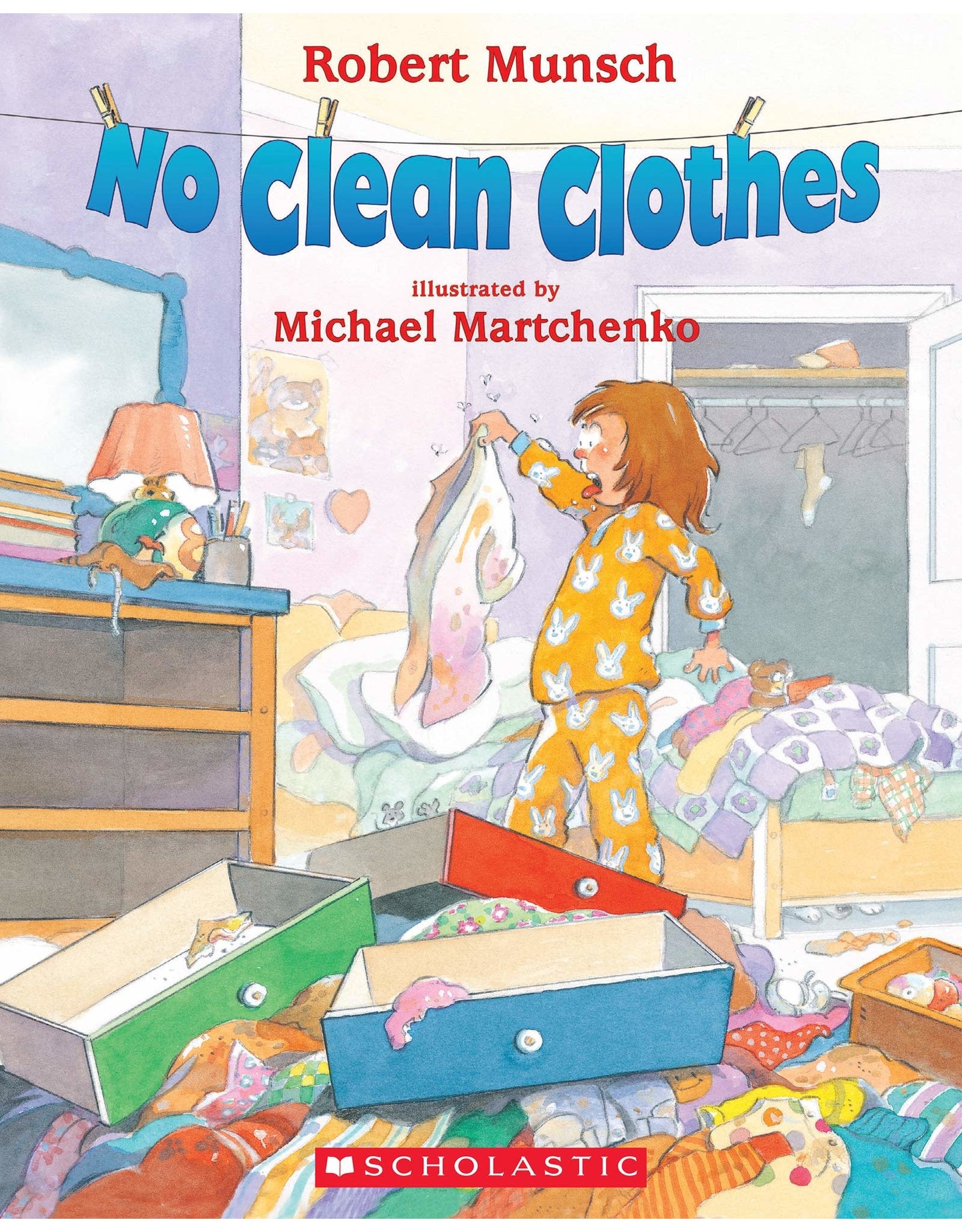 Scholastic No Clean Clothes
