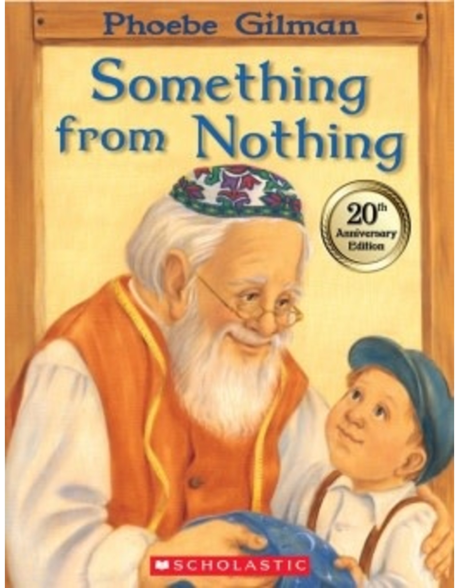 Scholastic Something From Nothing