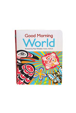 Native Northwest Good Morning World Board Book