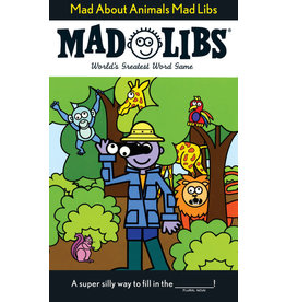 Mad Libs Mad About Animals Mad Libs