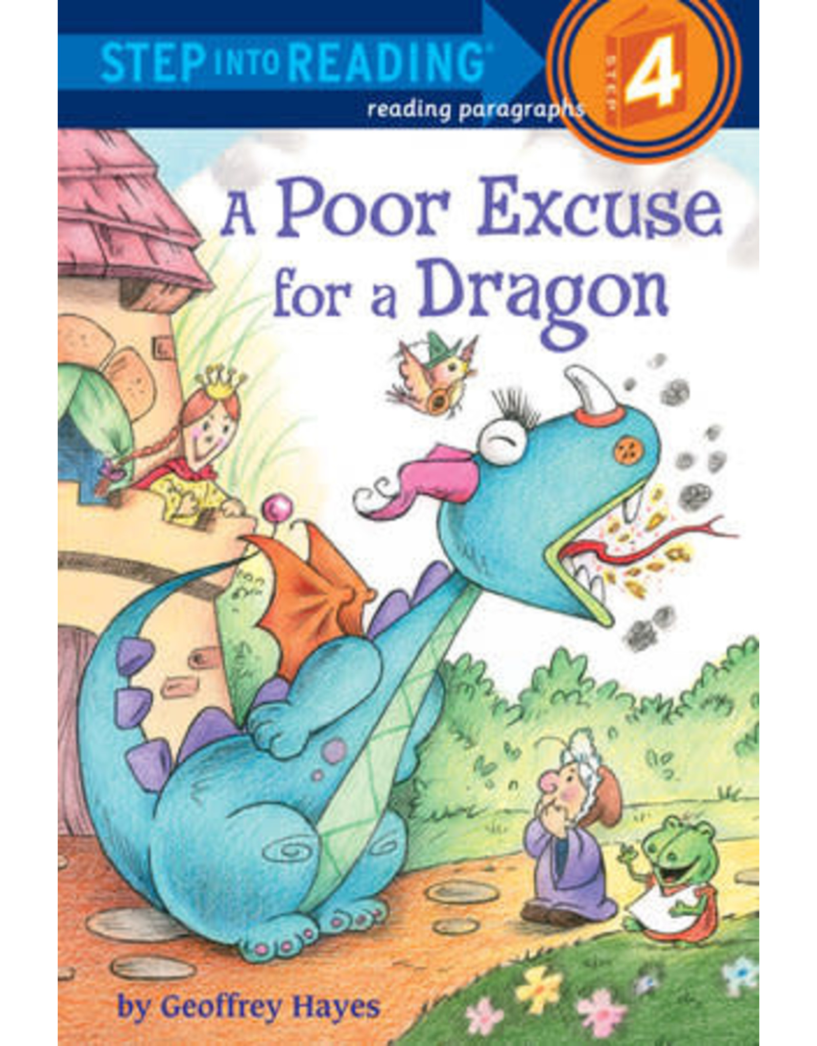 Step Into Reading Step Into Reading - A Poor Excuse for a Dragon (Step 4)