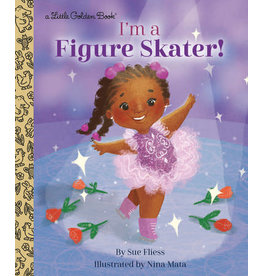 I'm a Figure Skater! Little Golden Book