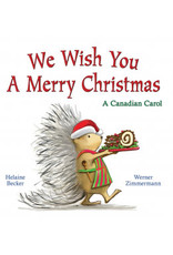 Scholastic We Wish You a Merry Christmas: A Canadian Carol