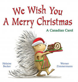 Scholastic We Wish You a Merry Christmas: A Canadian Carol