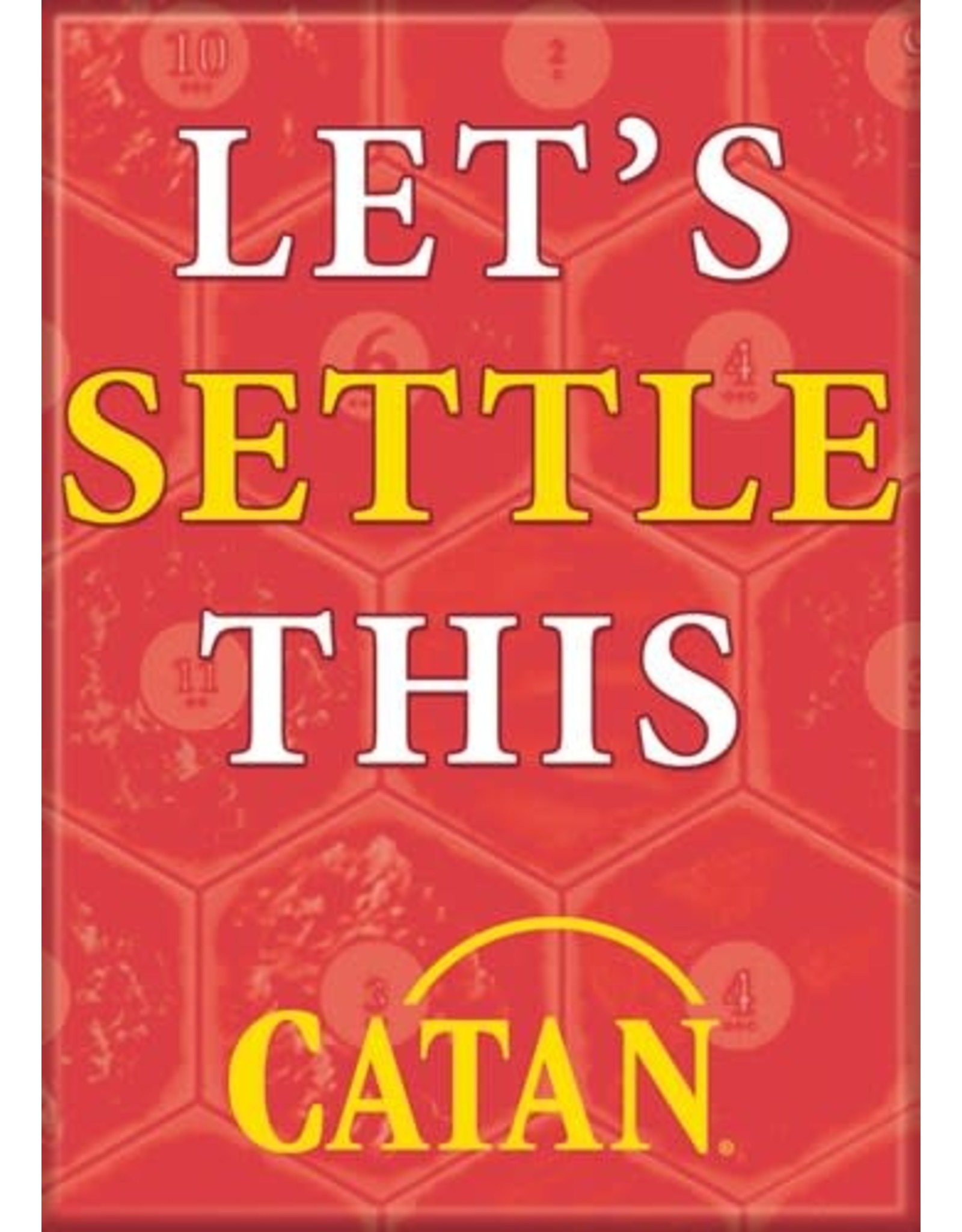 Let's Settle This - Catan Flat Magnet