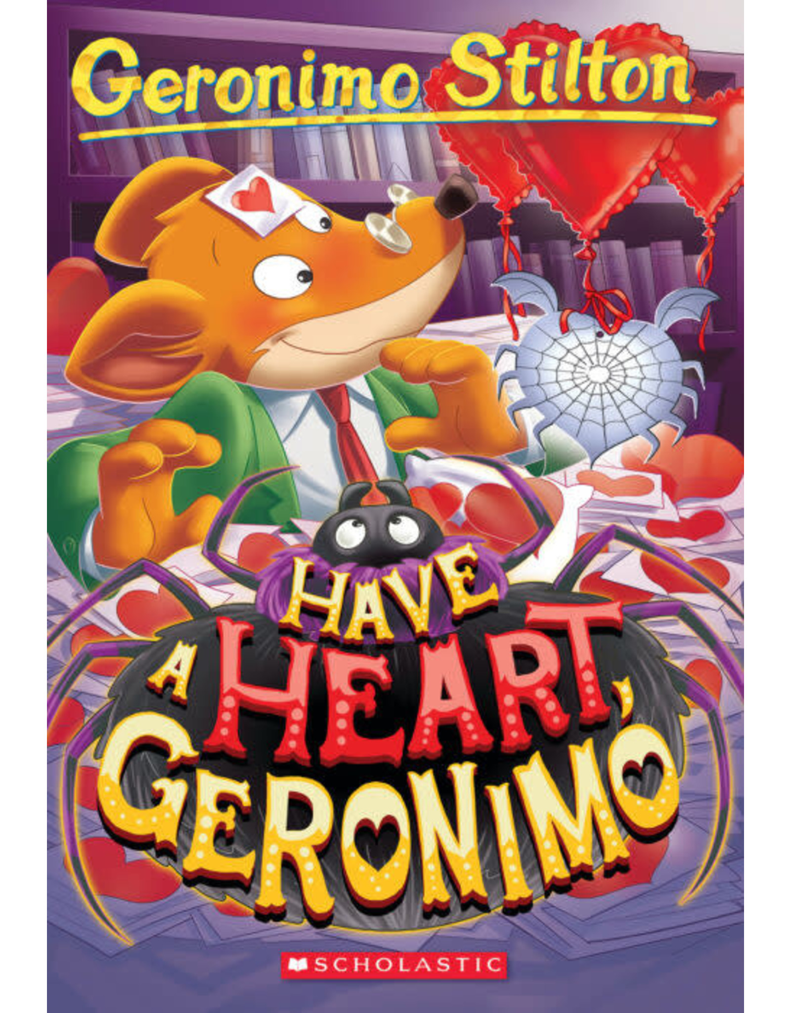 Scholastic Geronimo Stilton #80: Have a Heart, Geronimo