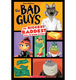 Scholastic The Bad Guys Movie: The Biggest, Baddest Fill-in Book Ever!