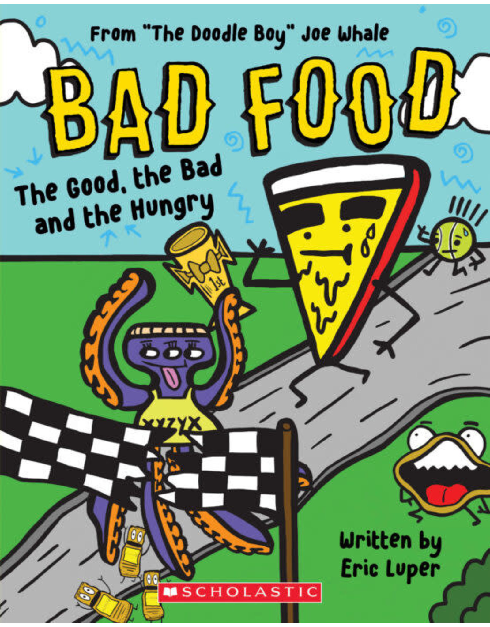 Scholastic Bad Food #2: The Good, the Bad, and the Hungry