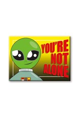 NMR Aliens - You're Not Alone Flat Magnet