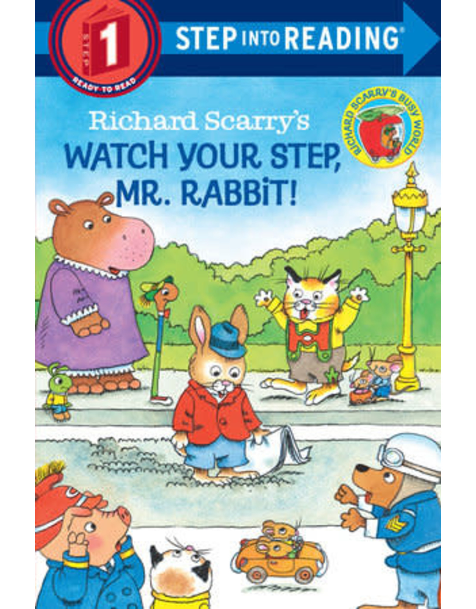 Step Into Reading Step Into Reading - Richard Scarry's Watch Your Step, Mr. Rabbit! (Step 1)