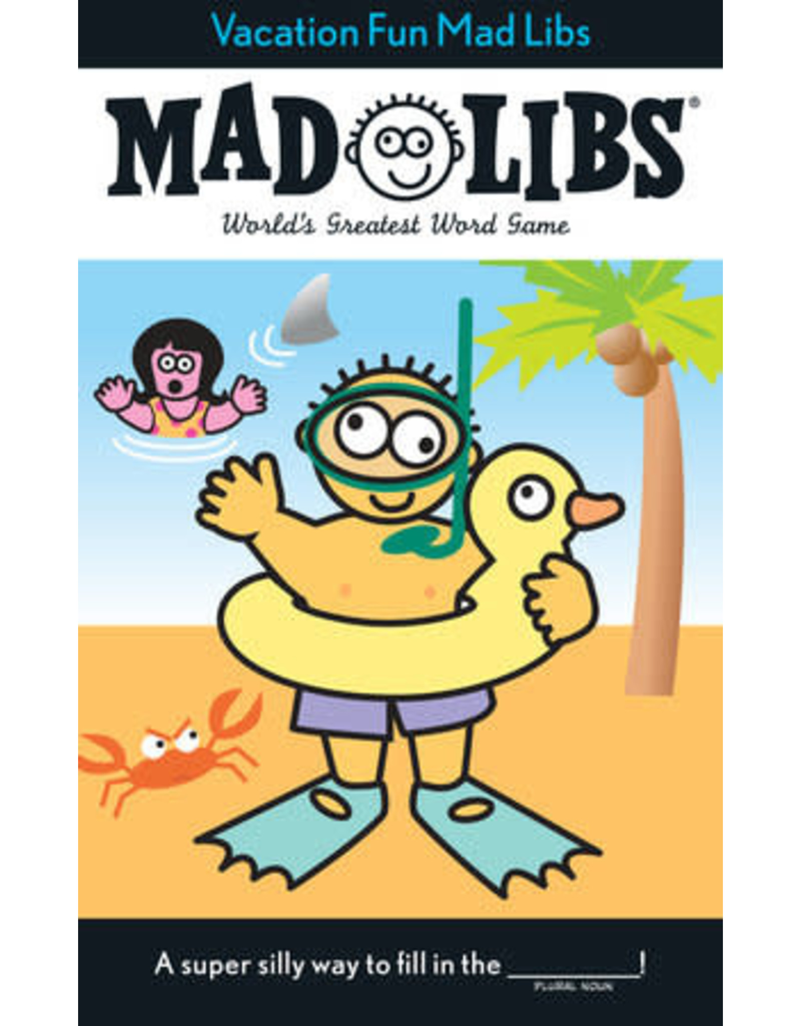 Mad Libs Vacation Fun Mad Libs
