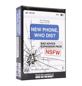 What Do You Meme New Phone, Who Dis: Bad Advice Expansion