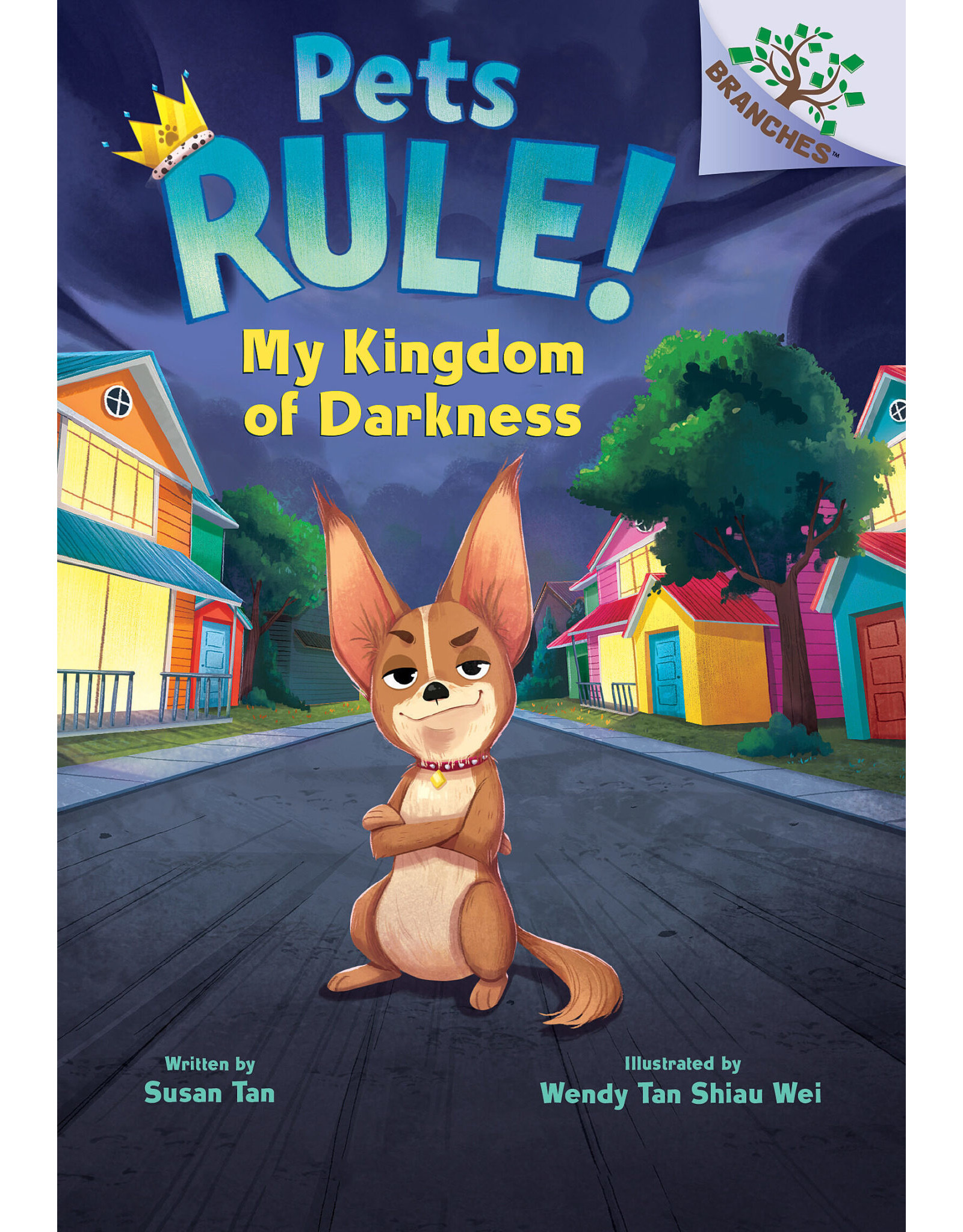 Scholastic Pets Rule!: My Kingdom of Darkness: A Branches Book (Pets Rule #1)