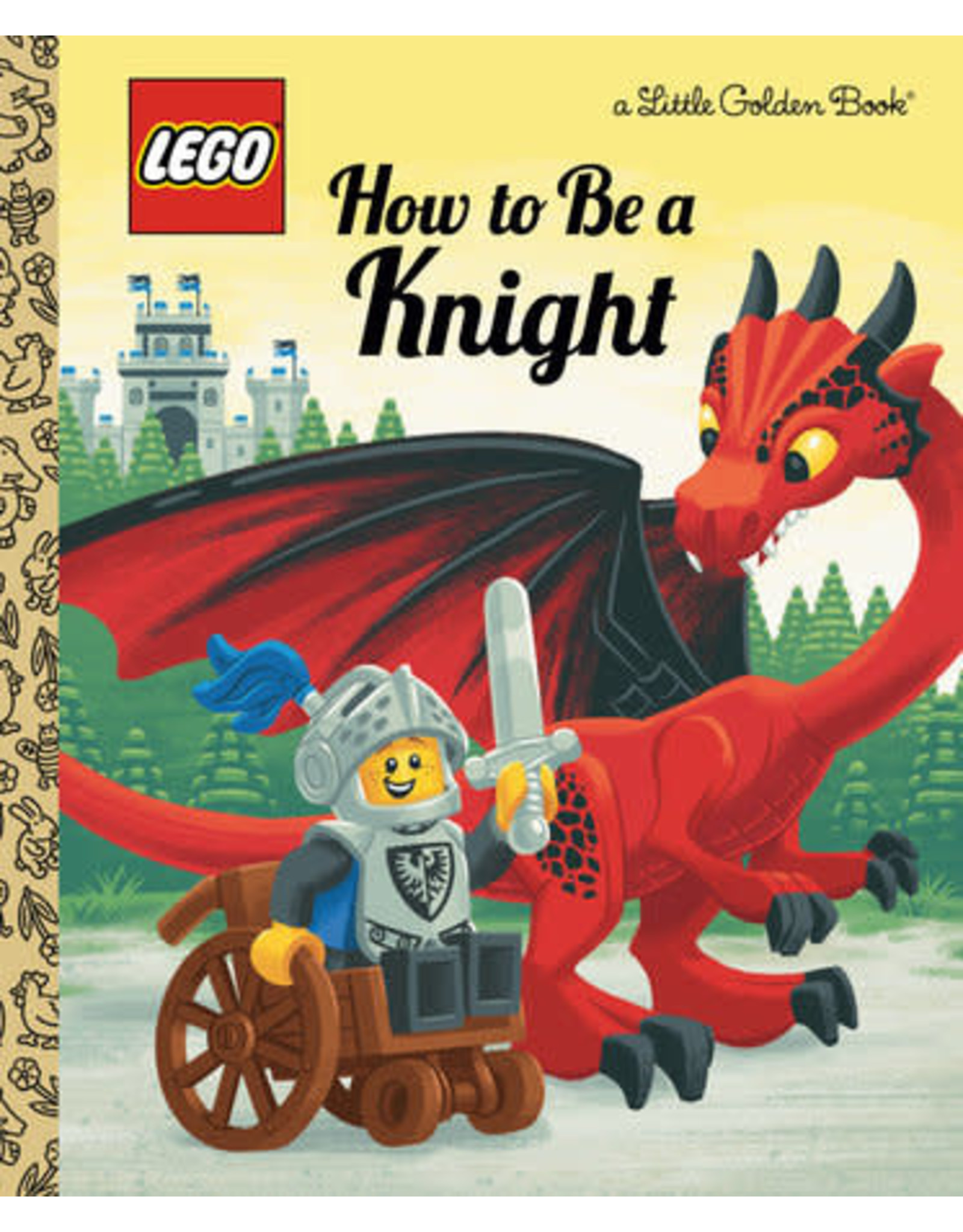 Little Golden Books How to Be a Knight Little Golden Book (LEGO)