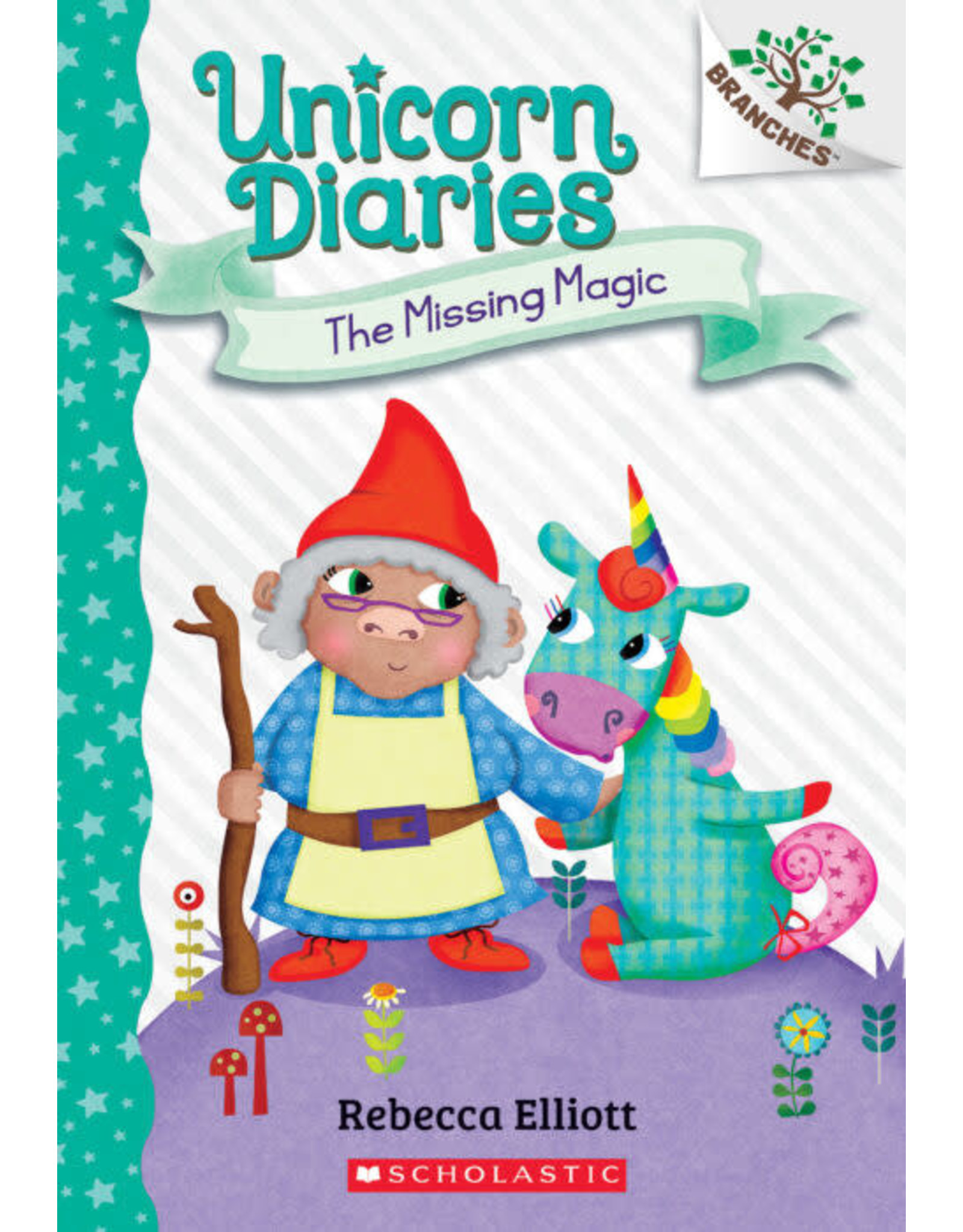 Scholastic Unicorn Diaries #7: Missing Magic