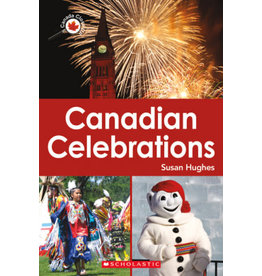 Scholastic Canada Close Up: Canadian Celebrations