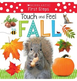 Scholastic First Steps Touch and Feel Fall