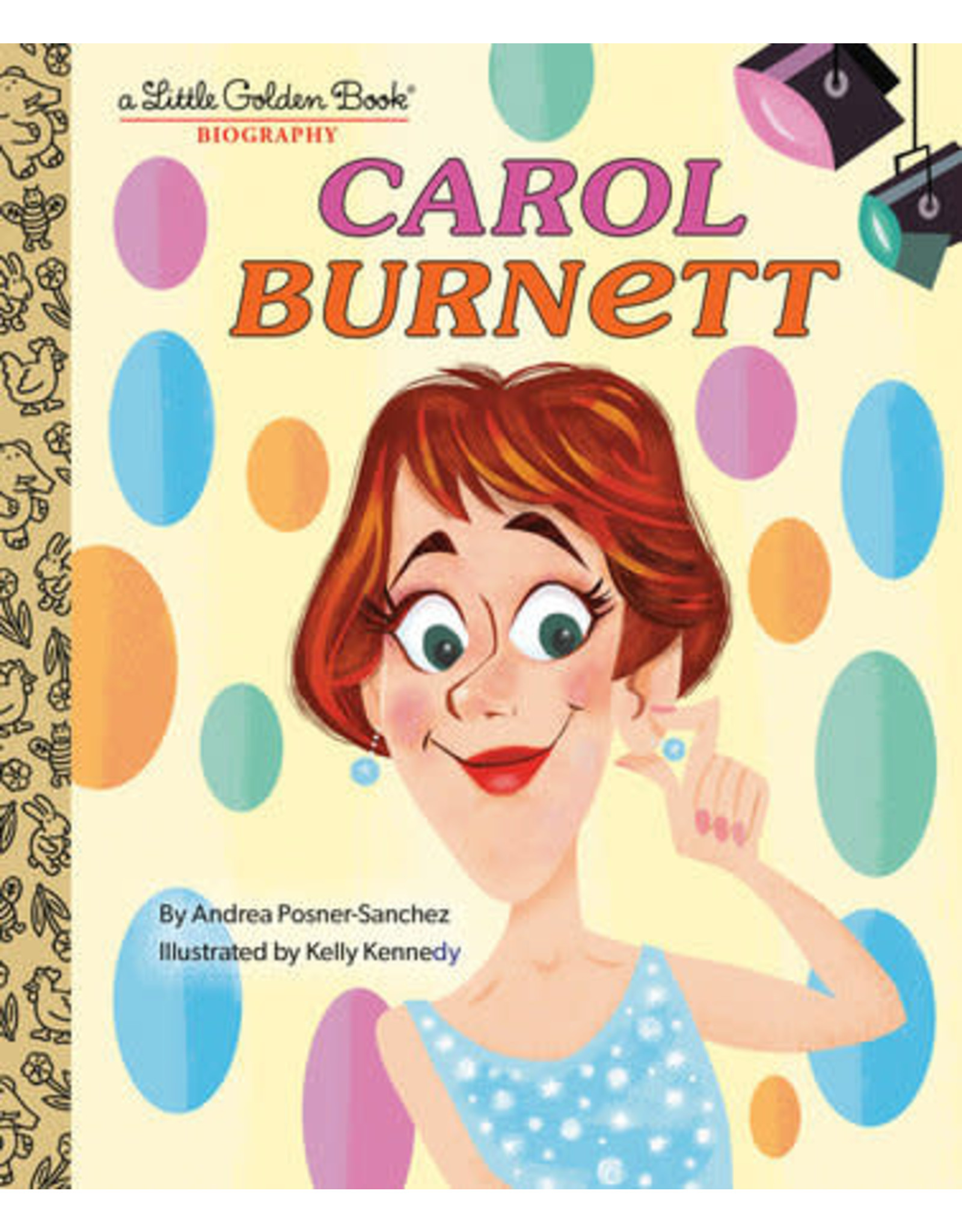 Little Golden Books Carol Burnett: A Little Golden Book Biography