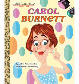 Little Golden Books Carol Burnett: A Little Golden Book Biography
