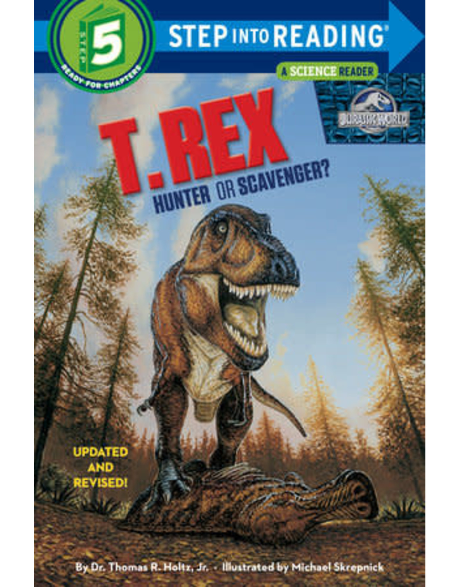 Step Into Reading Step Into Reading - T. Rex: Hunter or Scavenger? (Jurassic World) (Step 5)