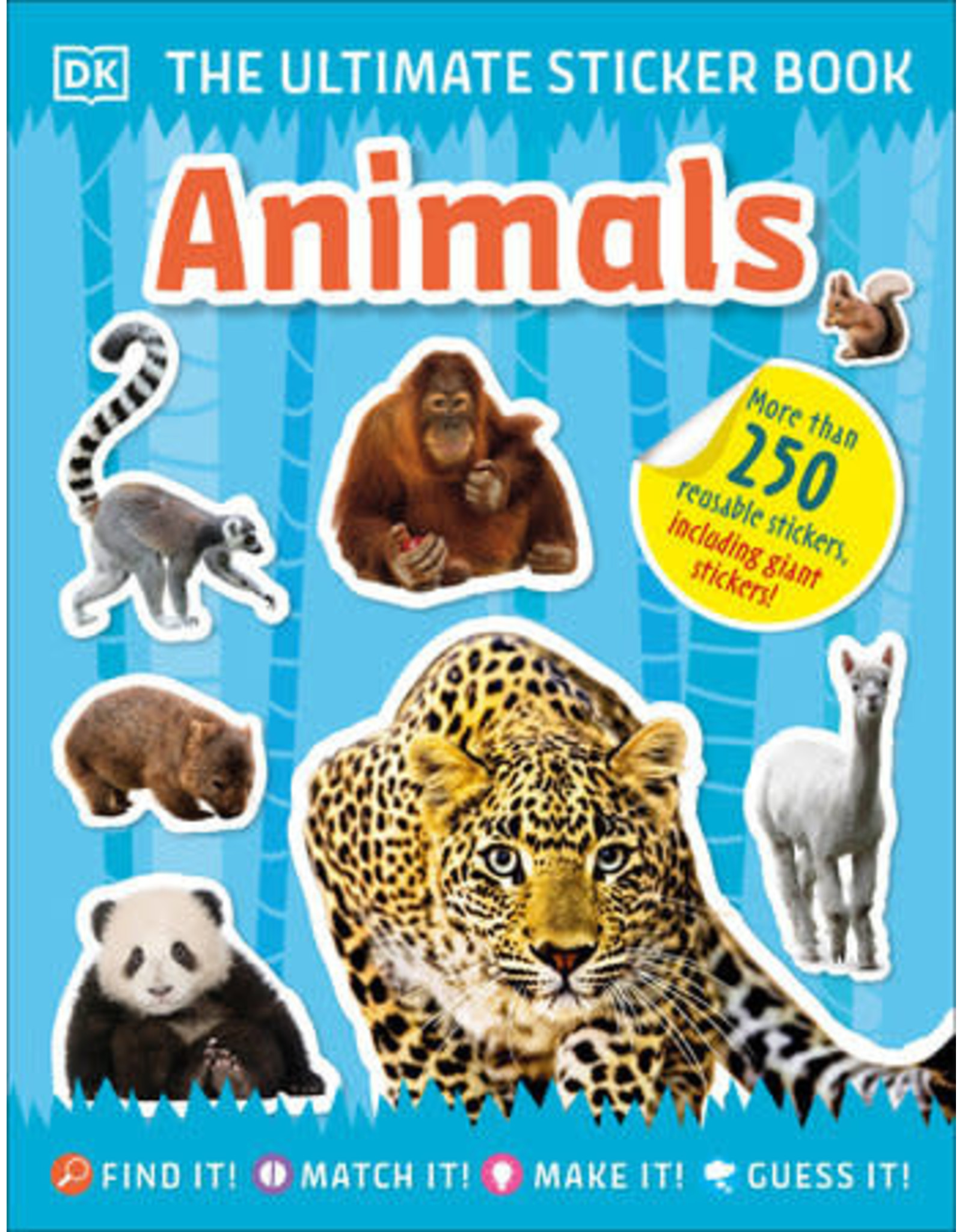 The Ultimate Sticker Book Animals