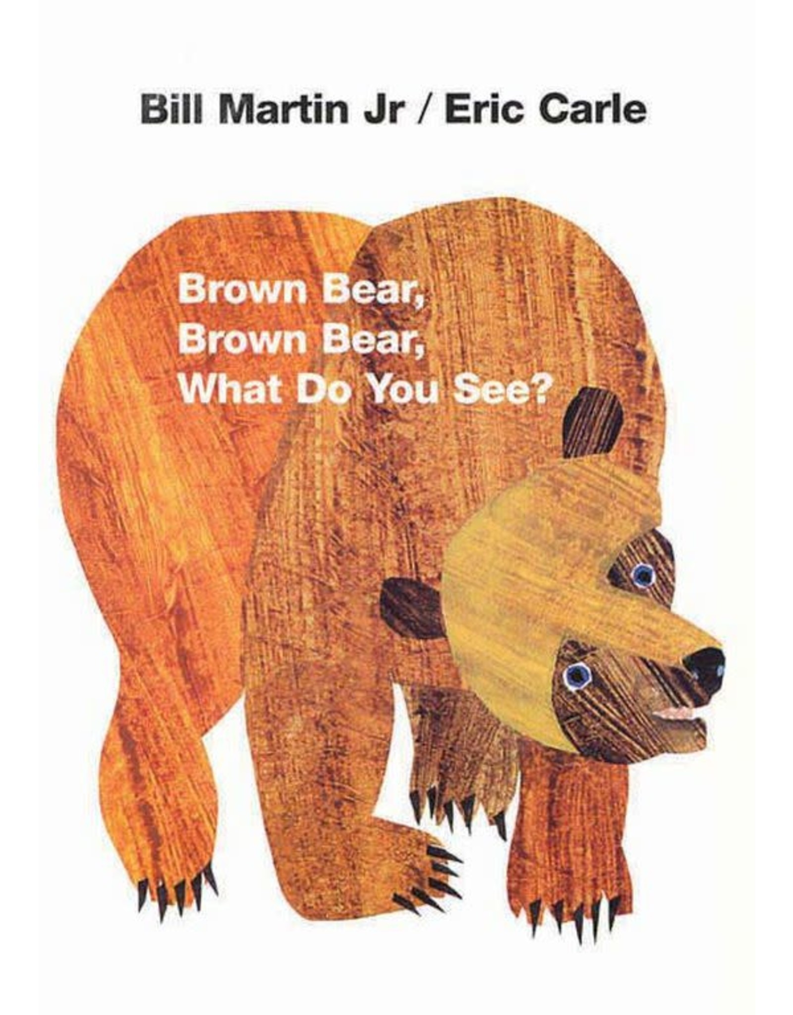 Brown Bear, Brown Bear, What Do You See?