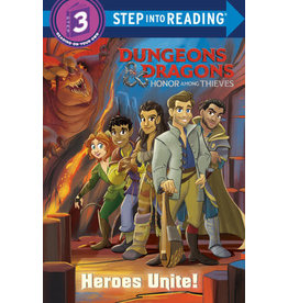 Step Into Reading Step Into Reading - Heroes Unite! (Dungeons & Dragons: Honor Among Thieves) (Step 3)