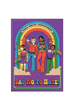 Steven Rhodes Say No to Hate Flat Magnet