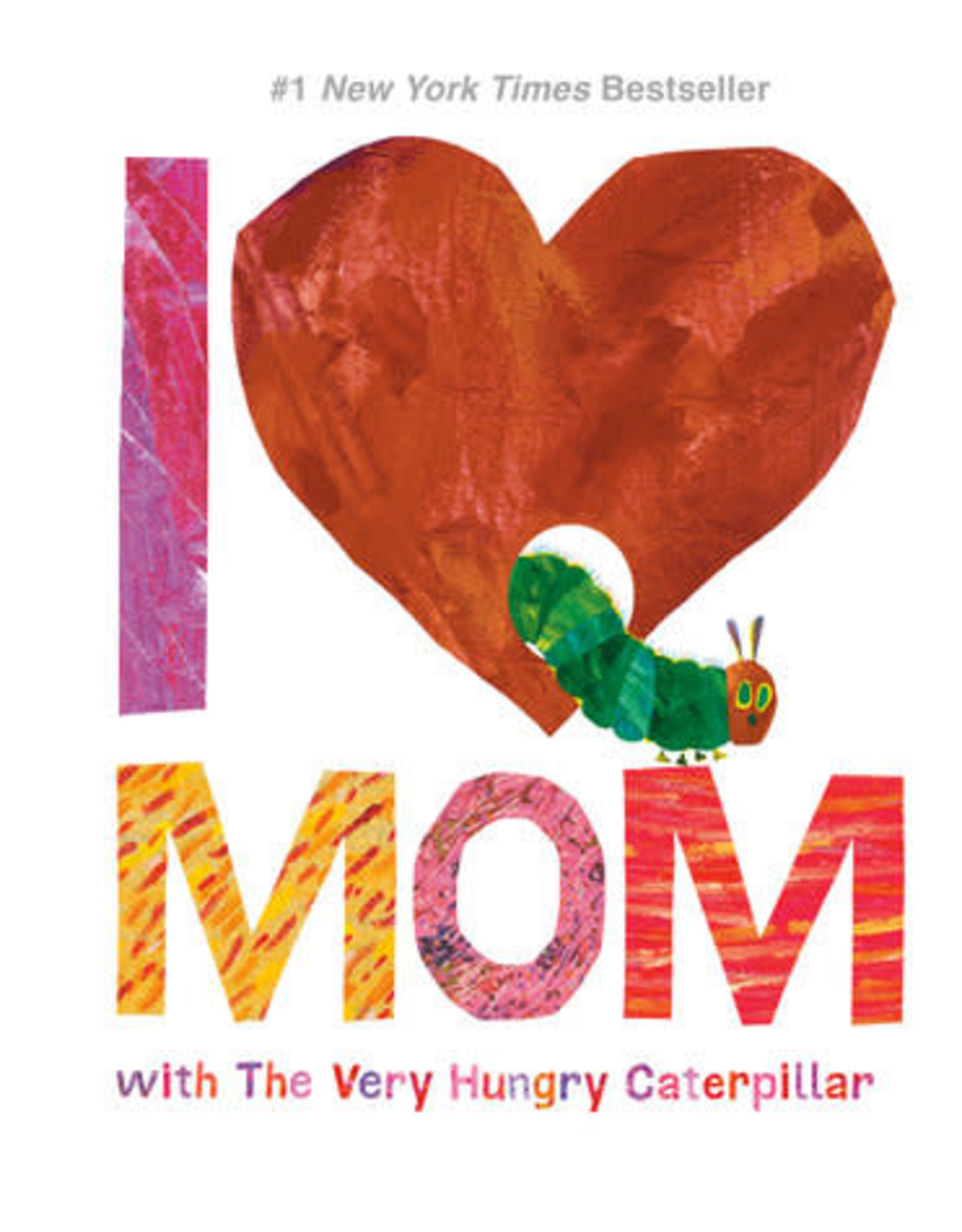 I Love Mom with The Very Hungry Caterpillar