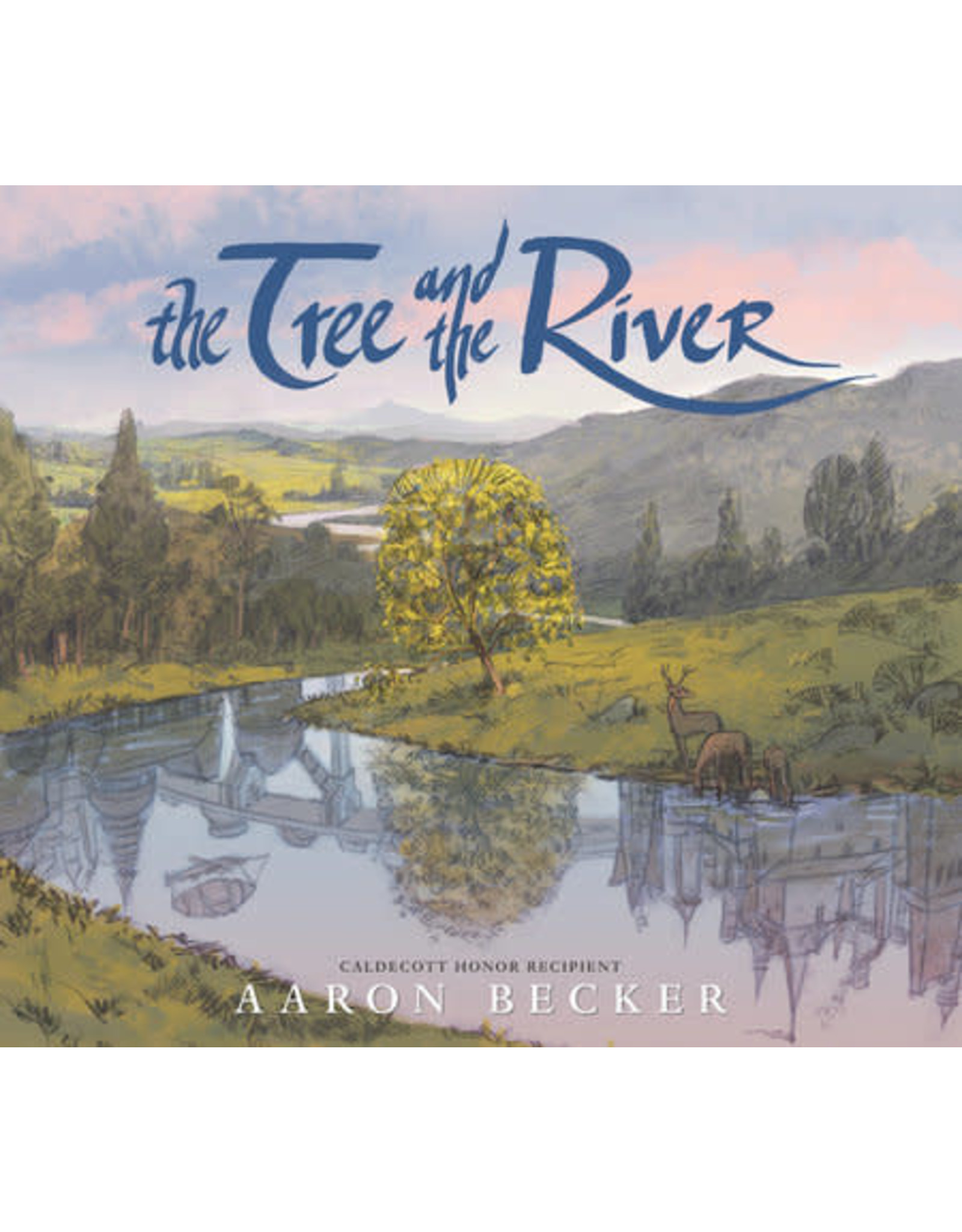 The Tree and the River