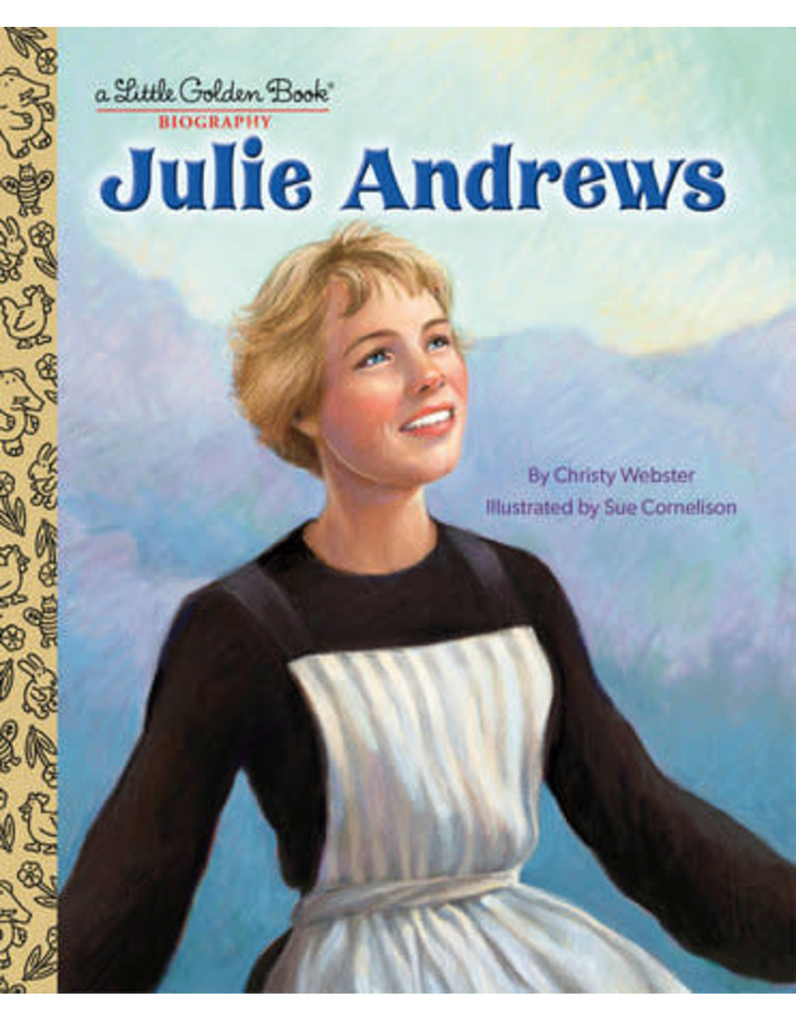 Little Golden Books Julie Andrews: A Little Golden Book Biography