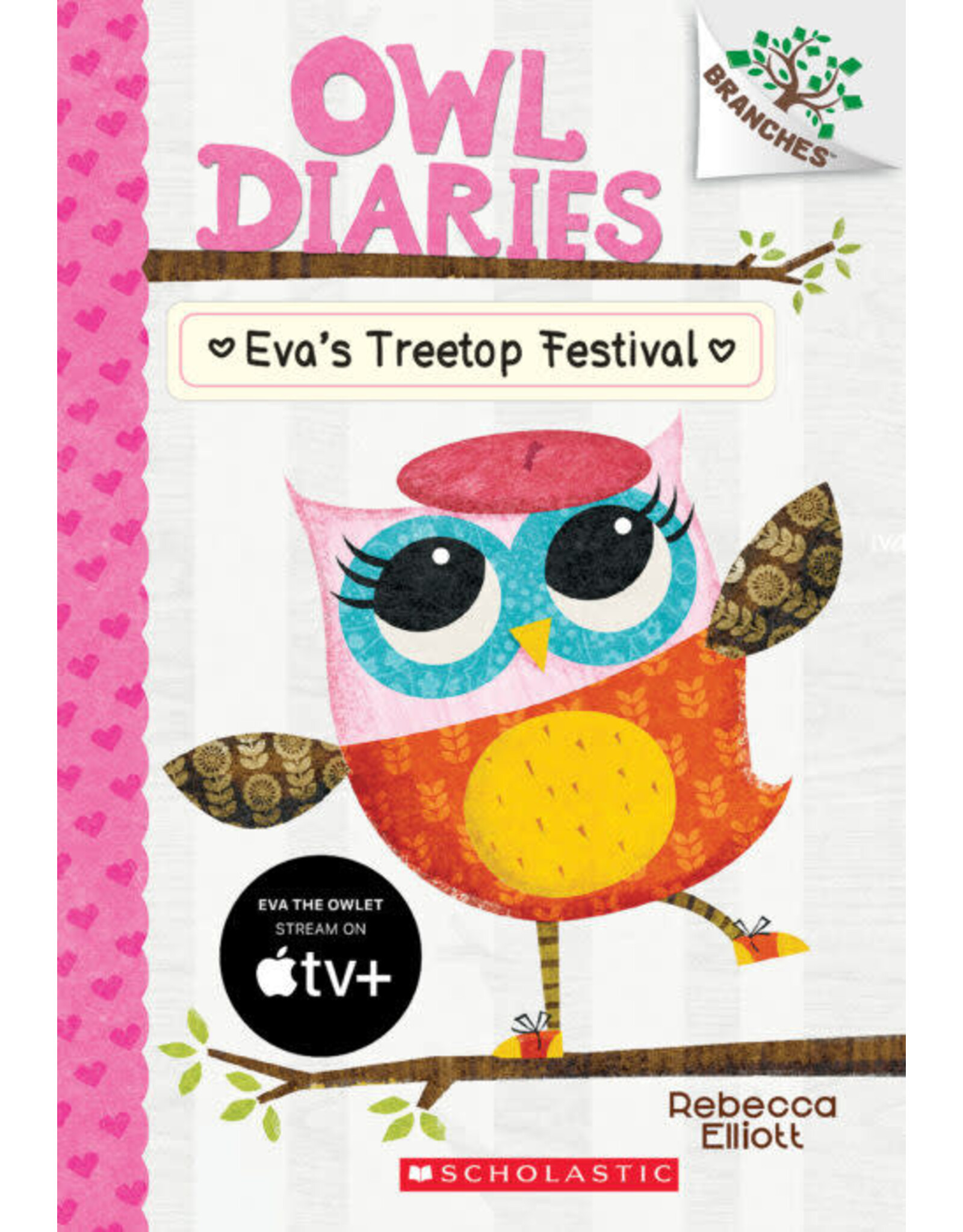 Scholastic Owl Diaries #1: Eva's Treetop Festival