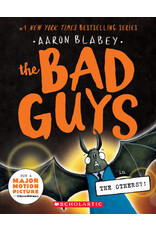 Scholastic The Bad Guys #16: The Bad Guys in the Others?!