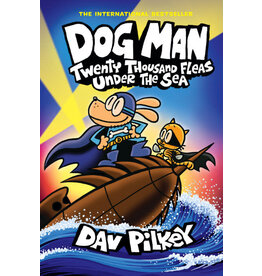 Scholastic Dog Man #11: Twenty Thousand Fleas Under the Sea