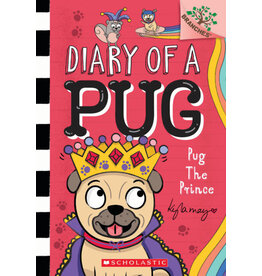 Scholastic Diary of a Pug #9: Pug the Prince