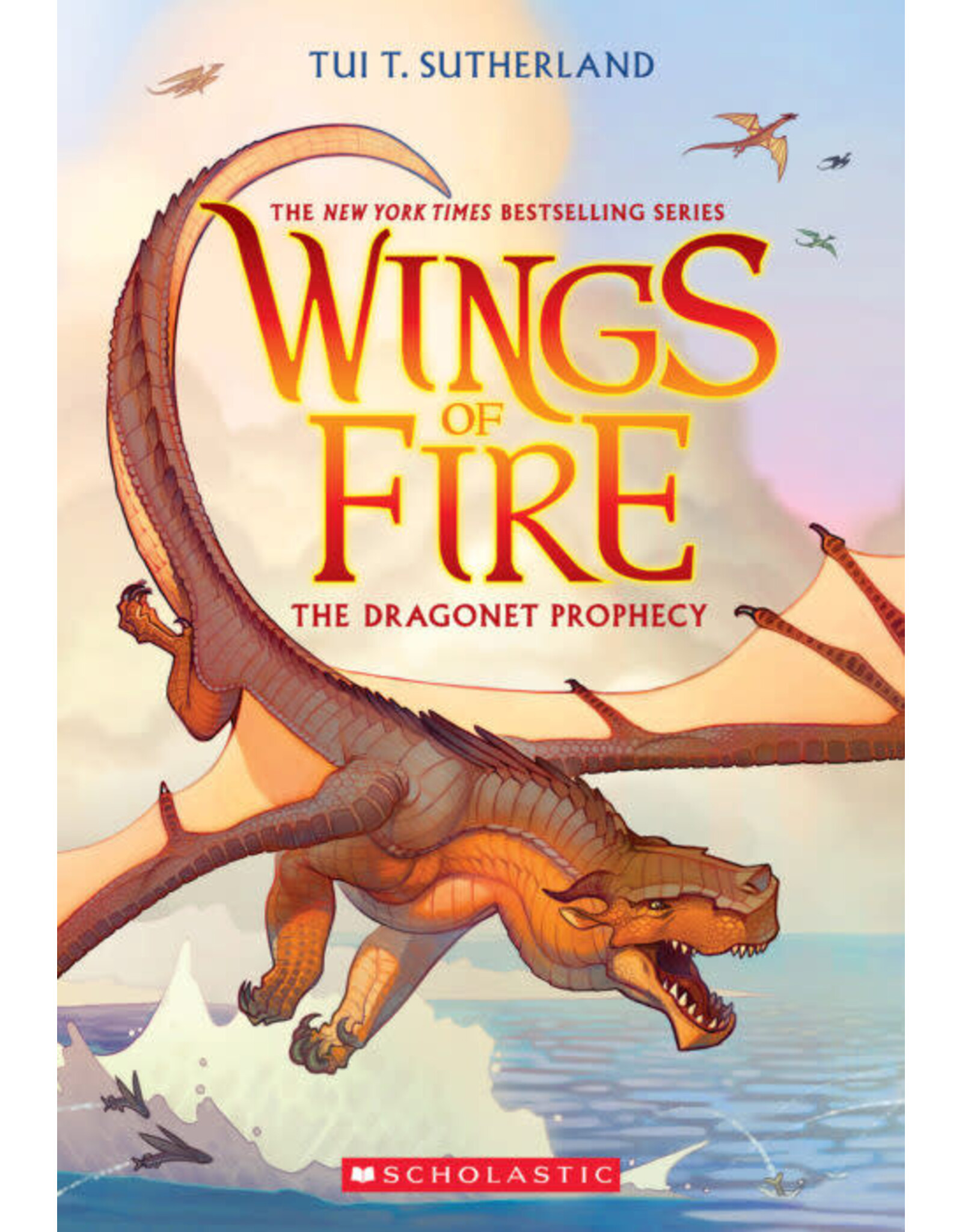 Scholastic Wings of Fire #1: The Dragonet Prophecy