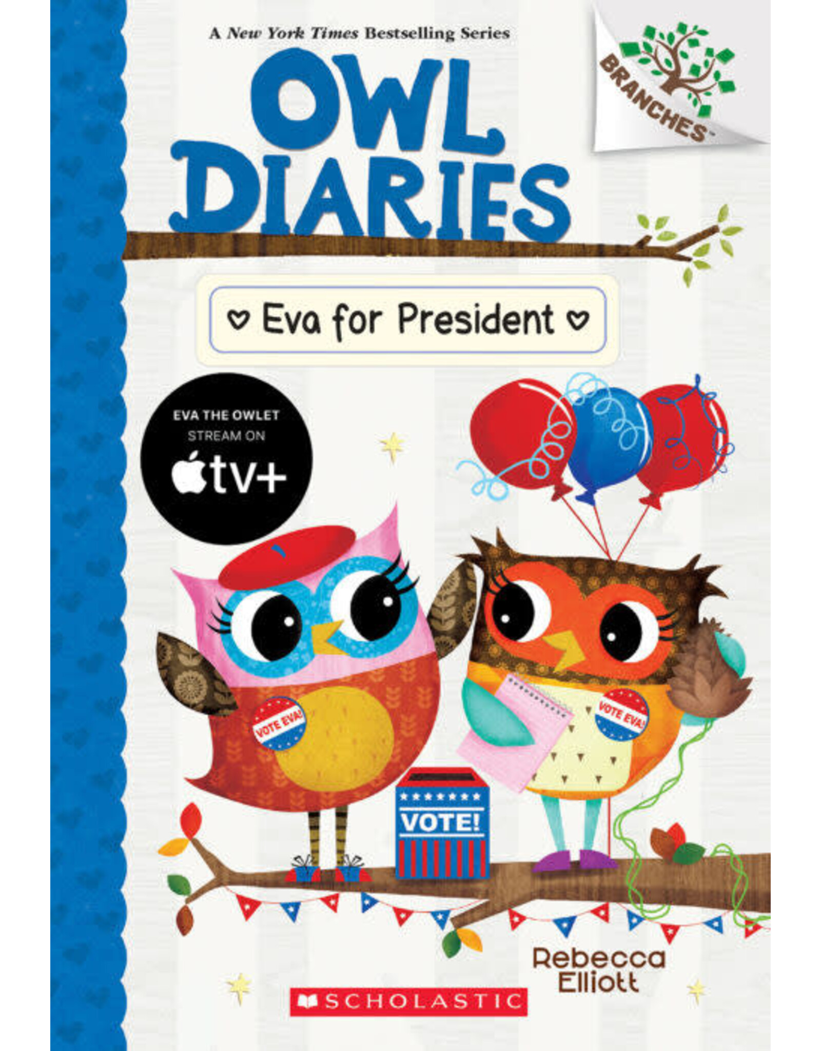 Scholastic Owl Diaries #19: Eva for President