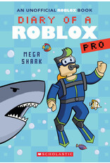 Scholastic Diary of a Roblox Pro #6: Mega Shark