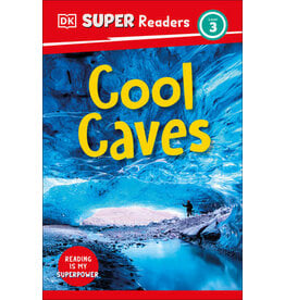 DK Super Readers Level 3 Cool Caves