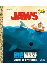 Little Golden Books JAWS: Big Shark, Little Boat! A Book of Opposites (Funko Pop!) Little Golden Book