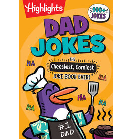 Highlights Highlights Dad Jokes: The Cheesiest, Corniest Joke Book Ever!