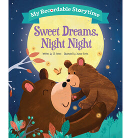 My Recordable Storytime: Sweet Dreams, Night Night