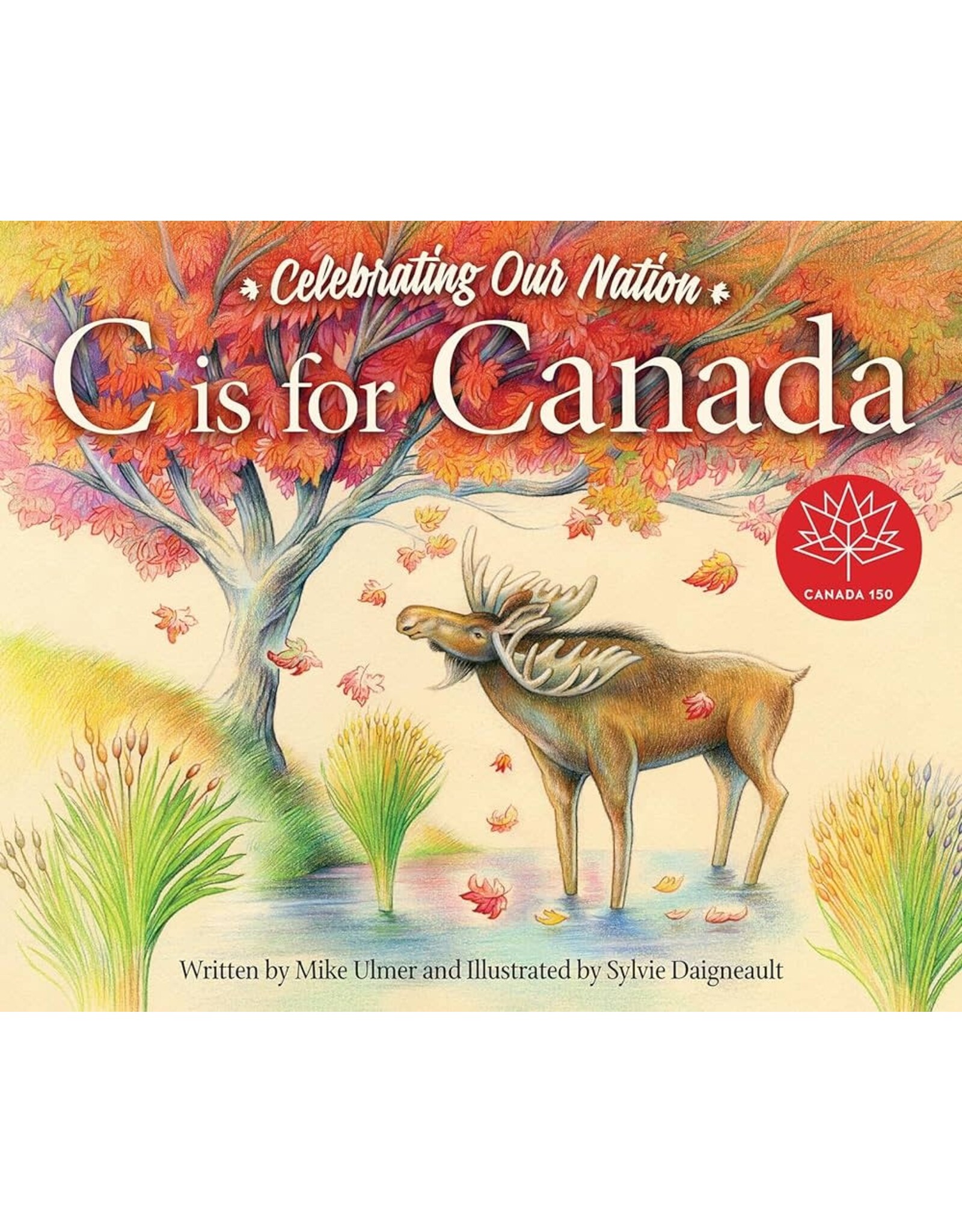 C is for Canada Board Book