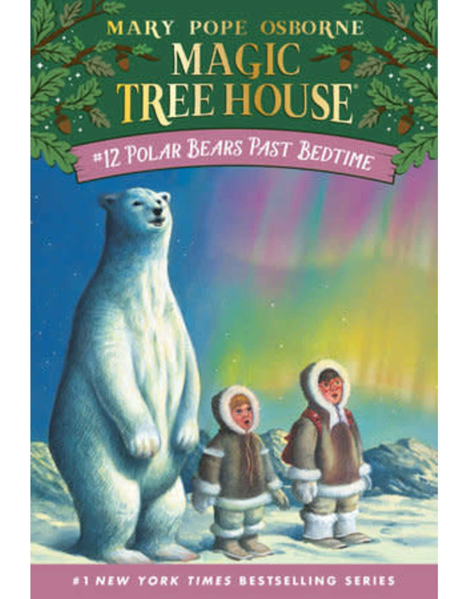 Magic Tree House #12: Polar Bears Past Bedtime